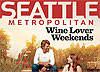 Seattle Metropolitan magazine names top 100 northwest wines